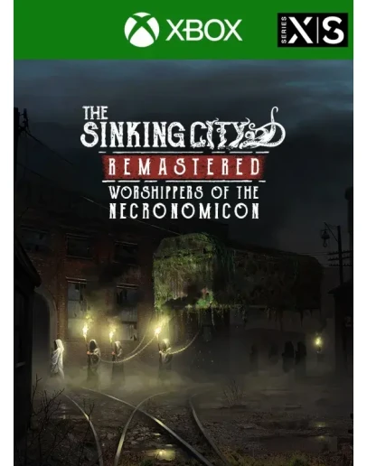 The Sinking City Remastered Worshippers of the Necronomicon XBOX