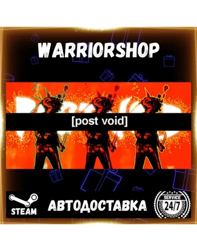 Post Void Выбор Региона Стим STEAM GIFT АВТО 24/7 ГАРАНТИЯ