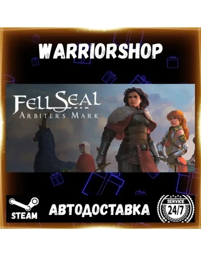 Fell Seal: Arbiter's Mark Выбор Региона Стим STEAM GIFT АВТО 24/7 ГАРАНТИЯ