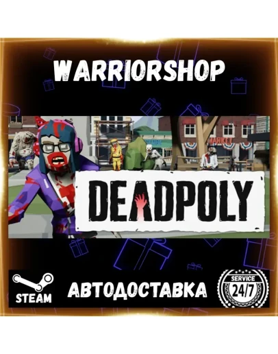 DeadPoly Выбор Региона Стим STEAM GIFT АВТО 24/7 ГАРАНТИЯ
