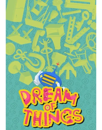 Dream of Things (Steam)