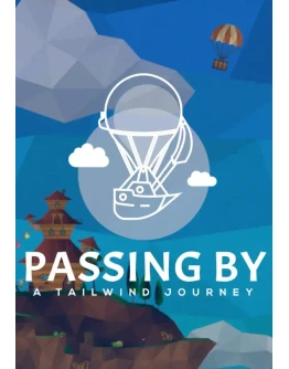 Passing By - A Tailwind Journey (Steam/RU+CIS)