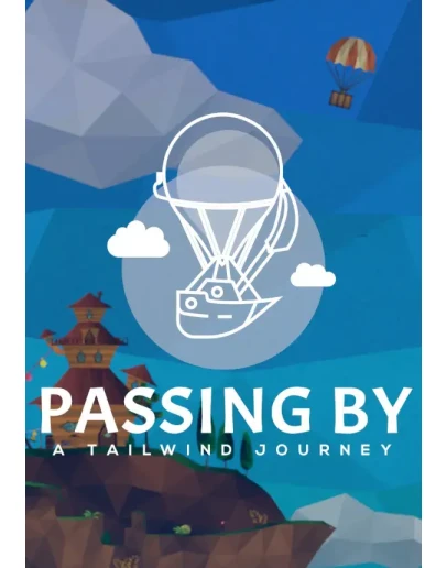 Passing By - A Tailwind Journey (Steam/RU+CIS)