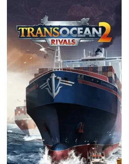 TransOcean 2: Rivals (Steam/CIS)