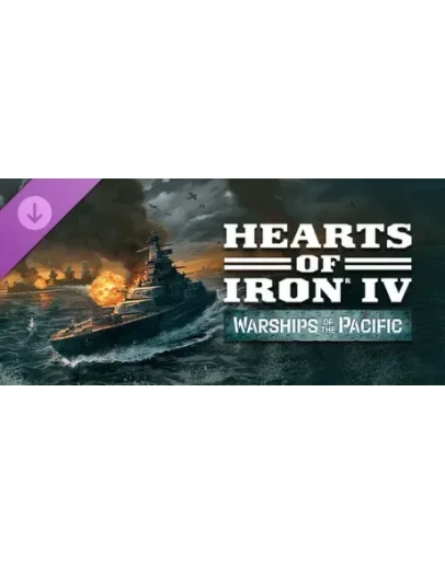 Hearts of Iron IV: Warships of the Pacific (Steam Gift Россия)