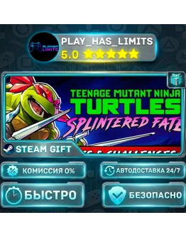 Teenage Mutant Ninja Turtles: Splintered Fate *UA/KZ/СНГ/TR/AR Steam Auto