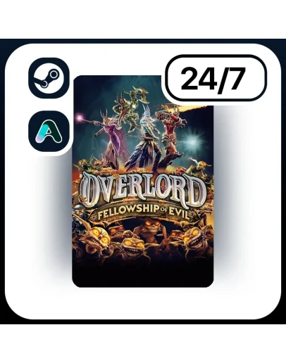АВТО OVERLORD: FELLOWSHIP OF EVIL STEAM ПОДАРКОМ ДЛЯ KZ UA CIS 24/7