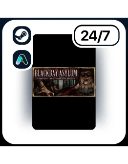 АВТО BLACKBAY ASYLUM STEAM ПОДАРКОМ ДЛЯ KZ RU UA CIS 24/7