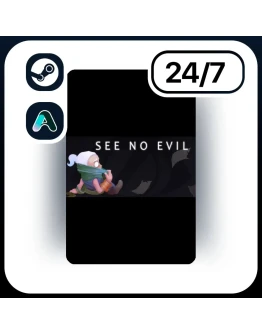 АВТО SEE NO EVIL STEAM ПОДАРКОМ ДЛЯ KZ RU UA CIS 24/7