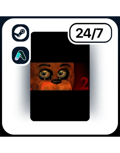 АВТО FIVE NIGHTS AT FREDDY'S 2 STEAM ПОДАРКОМ ДЛЯ KZ RU UA CIS 24/7