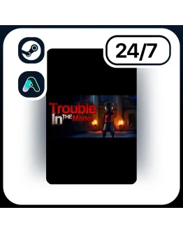АВТО TROUBLE IN THE MANOR STEAM ПОДАРКОМ ДЛЯ KZ RU UA CIS 24/7
