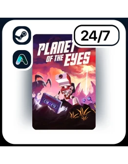 АВТО PLANET OF THE EYES STEAM ПОДАРКОМ ДЛЯ KZ RU UA CIS 24/7