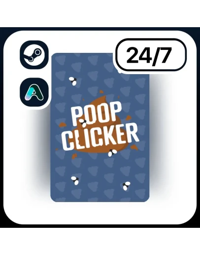 АВТО POOP CLICKER STEAM ПОДАРКОМ ДЛЯ KZ RU UA CIS 24/7
