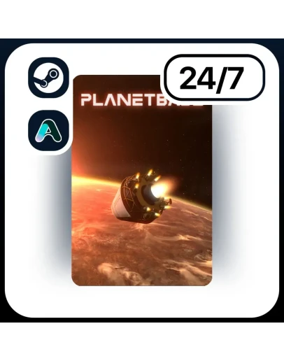АВТО PLANETBASE STEAM ПОДАРКОМ ДЛЯ KZ RU UA CIS 24/7