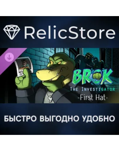 BROK the InvestiGator - First Hat DLC - STEAM RU