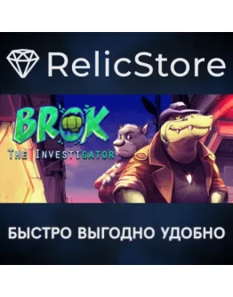 BROK the InvestiGator - STEAM GIFT РОССИЯ