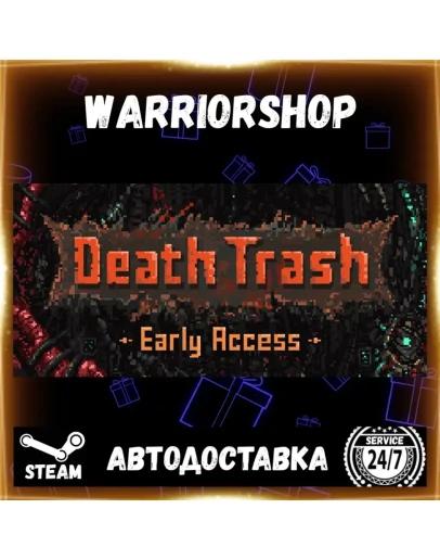 Death Trash Выбор Региона Стим STEAM GIFT АВТО 24/7 ГАРАНТИЯ