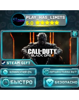 Call of Duty: Black Ops III - Zombies Chronicles Edition *RU/BY/UA/СНГ Steam Auto