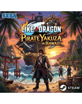 Like a Dragon: Pirate Yakuza in Hawaii (Steam Ключ) Like a Dragon: Pirate Yakuza in Hawaii (Steam Ключ)