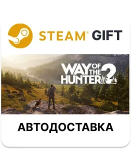 Way of the Hunter 2 Steam РУ КЗ УКР ТР РБ СНГ автодоставка