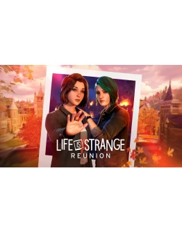 Life is Strange: Reunion DELUXE (+Все DLC) Гарантия