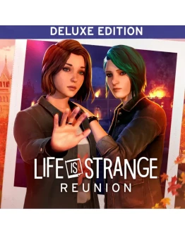 Life is Strange: Reunion - Deluxe Edition Steam Оффлайн Активация