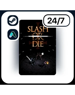 АВТО SLASH OR DIE STEAM ПОДАРКОМ ДЛЯ KZ RU UA CIS 24/7 АВТО SLASH OR DIE STEAM ПОДАРКОМ ДЛЯ KZ RU UA CIS 24/7