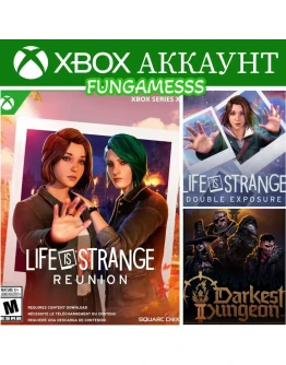 Life is Strange: Reunion + Double Exposure + Darkest DungeonXBOX АККАУНТ