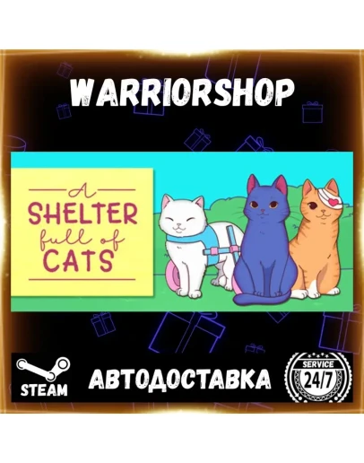 A Shelter Full of Cats Выбор Региона Стим STEAM GIFT АВТО 24/7 ГАРАНТИЯ