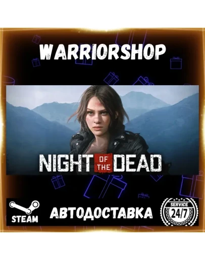 Night of the Dead Выбор Региона Стим STEAM GIFT АВТО 24/7 ГАРАНТИЯ