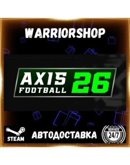 Axis Football 2026 Выбор Региона Стим STEAM GIFT АВТО 24/7 ГАРАНТИЯ