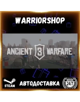 Ancient Warfare 3 Выбор Региона Стим STEAM GIFT АВТО 24/7 ГАРАНТИЯ