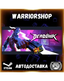 Deadlink Выбор Региона Стим STEAM GIFT АВТО 24/7 ГАРАНТИЯ Deadlink Выбор Региона Стим STEAM GIFT АВТО 24/7 ГАРАНТИЯ
