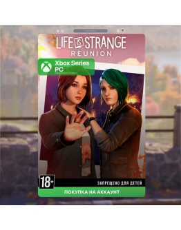 Life is Strange: Reunion (Xbox + PC)
