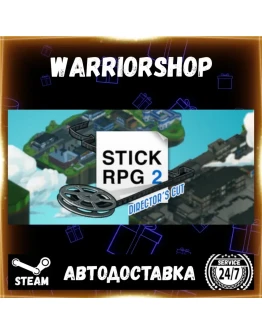 Stick RPG 2: Director's Cut Выбор Региона Стим STEAM GIFT АВТО 24/7 ГАРАНТИЯ