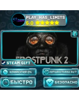 Frostpunk 2 *RU/BY/UA/СНГ Steam Auto