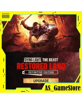 Dying Light: The Beast - Restored Land Definitive Upgrade PS5 Турция Украина
