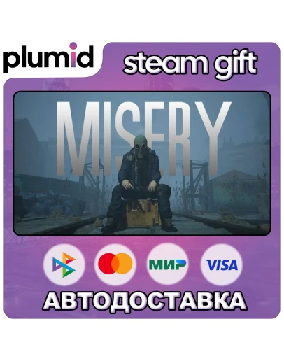 MISERY Steam Gift / Россия + МИР / АВТО
