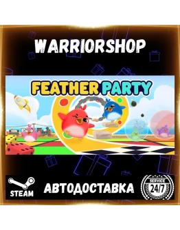 Feather Party Выбор Региона Стим STEAM GIFT АВТО 24/7 ГАРАНТИЯ