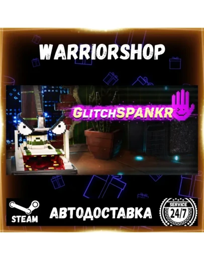 GlitchSPANKR Выбор Региона Стим STEAM GIFT АВТО 24/7 ГАРАНТИЯ