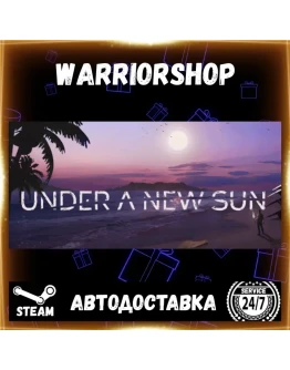 Under A New Sun Выбор Региона Стим STEAM GIFT АВТО 24/7 ГАРАНТИЯ