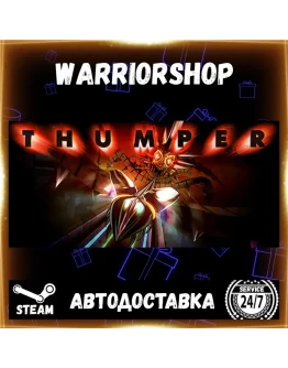 Thumper Выбор Региона Стим STEAM GIFT АВТО 24/7 ГАРАНТИЯ