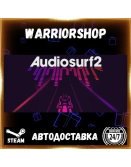 Audiosurf 2 Выбор Региона Стим STEAM GIFT АВТО 24/7 ГАРАНТИЯ