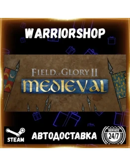 Field of Glory II: Medieval Выбор Региона Стим STEAM GIFT АВТО 24/7 ГАРАНТИЯ