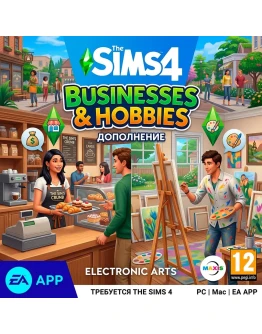 The Sims 4 Businesses & Hobbies DLC (EA APP Ключ) The Sims 4 Businesses & Hobbies DLC (EA APP Ключ)