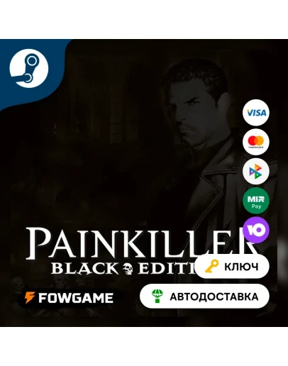 Painkiller: Black Edition (РУ+СНГ) КЛЮЧ STEAM