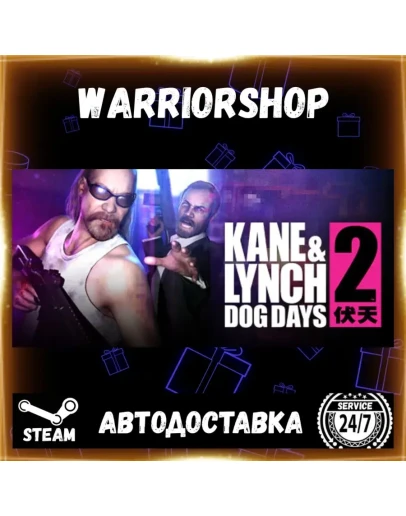 Kane &amp Lynch 2: Dog Days Выбор Региона Стим STEAM GIFT АВТО 24/7 ГАРАНТИЯ