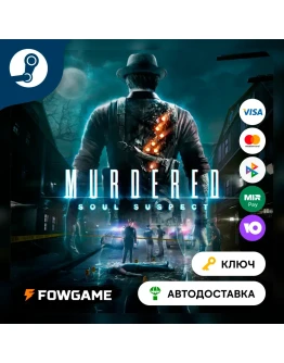 Murdered: Soul Suspect (РУ+СНГ) КЛЮЧ STEAM
