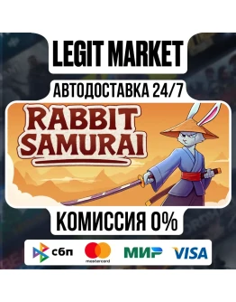 Rabbit Samurai / Steam АВТО / РУ + МИР