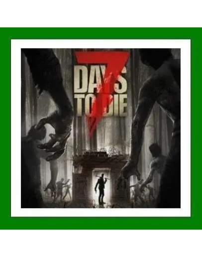 7 Days to DieSteamАренда аккаунтаOnlineGFN
